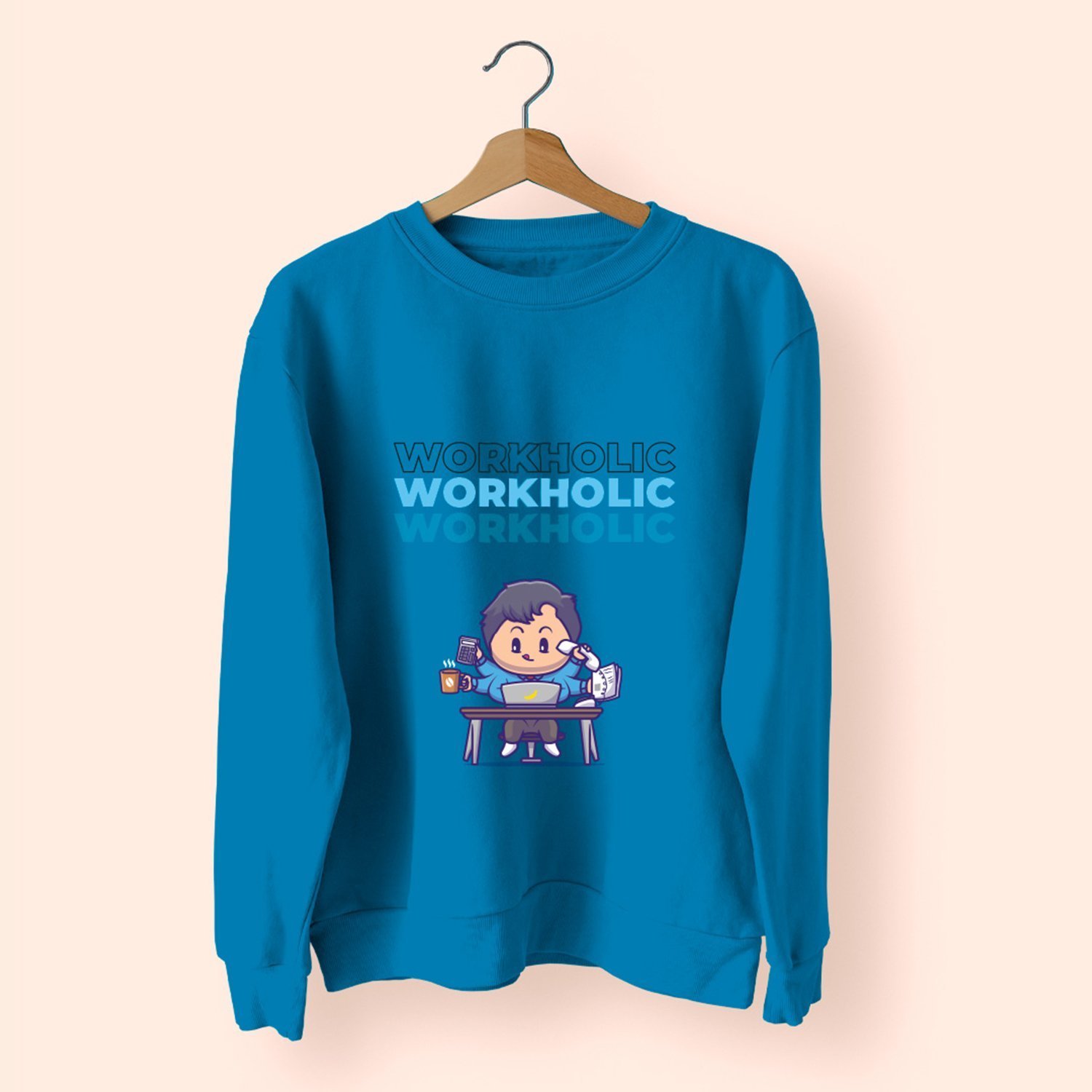 WorkHolic T-Shirt - Sweatshirt